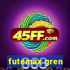 futemax gren